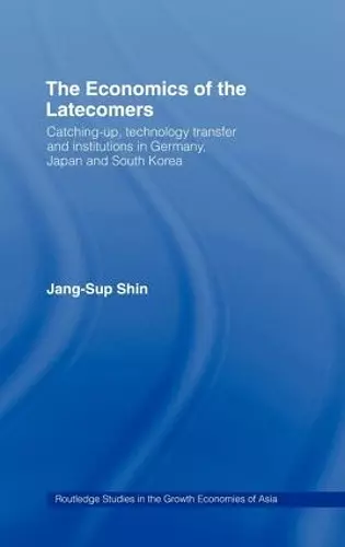 The Economics of the Latecomers cover