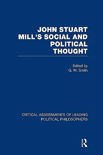 John Stuart Mill's Social and Political Thought cover
