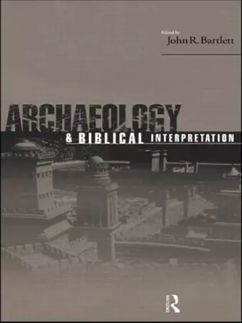 Archaeology and Biblical Interpretation cover