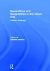 Generations and Geographies in the Visual Arts: Feminist Readings cover