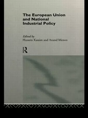 The European Union and National Industrial Policy cover