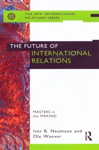 The Future of International Relations cover