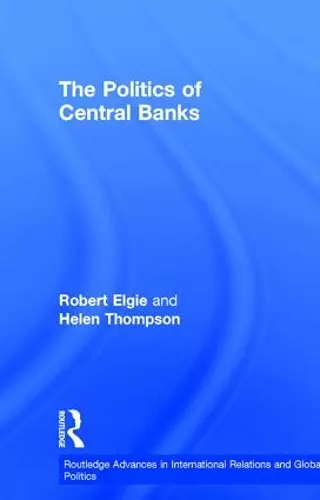 The Politics of Central Banks cover