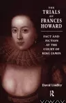 The Trials of Frances Howard cover