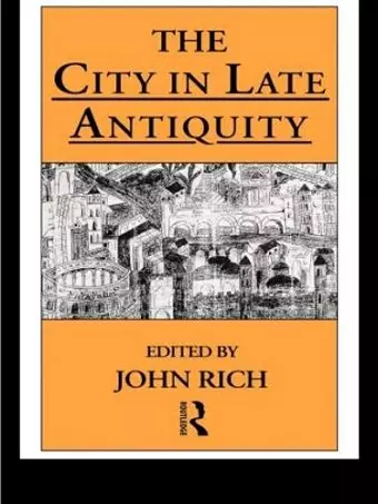 The City in Late Antiquity cover