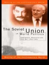 The Soviet Union in World Politics cover