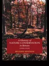 A History of Nature Conservation in Britain cover