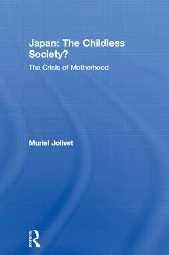 Japan: The Childless Society? cover