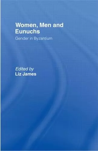 Women, Men and Eunuchs cover