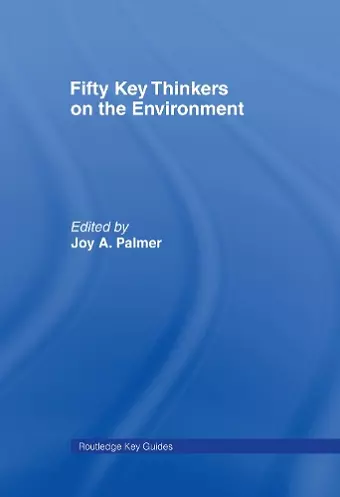 Fifty Key Thinkers on the Environment cover