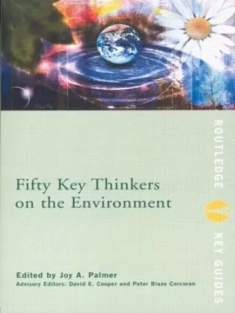 Fifty Key Thinkers on the Environment cover