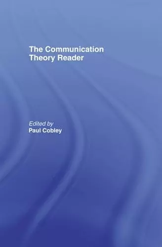 The Communication Theory Reader cover