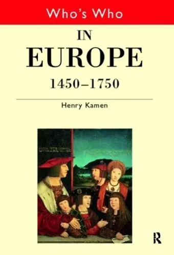 Who's Who in Europe 1450-1750 cover