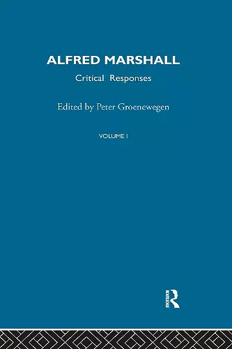 Alfred Marshall: Critical Responses cover