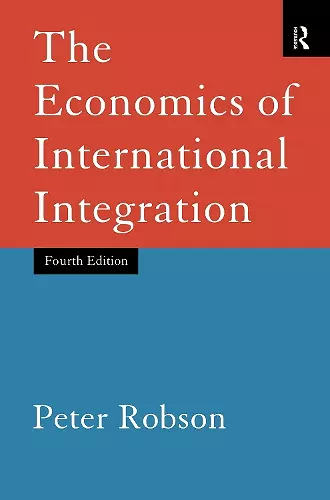 The Economics of International Integration cover