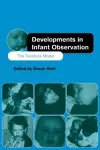 Developments in Infant Observation cover