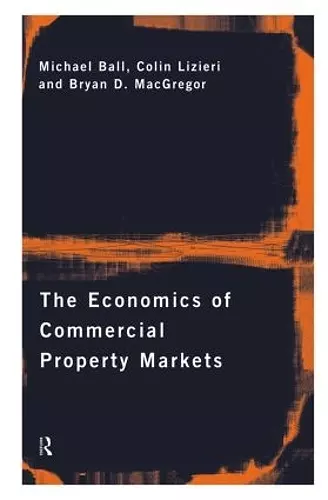 The Economics of Commercial Property Markets cover