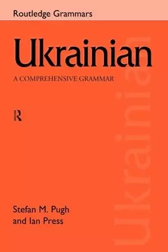 Ukrainian: A Comprehensive Grammar cover