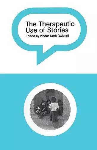 The Therapeutic Use of Stories cover