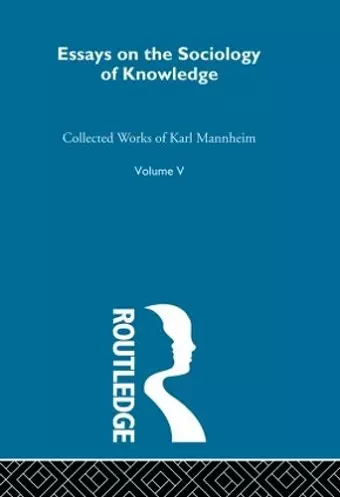 Essays on the Sociology of Knowledge cover