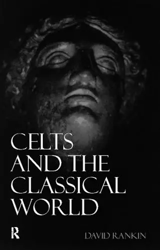 Celts and the Classical World cover