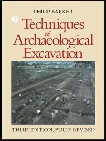 Techniques of Archaeological Excavation cover