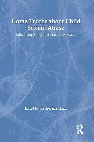 Home Truths About Child Sexual Abuse cover