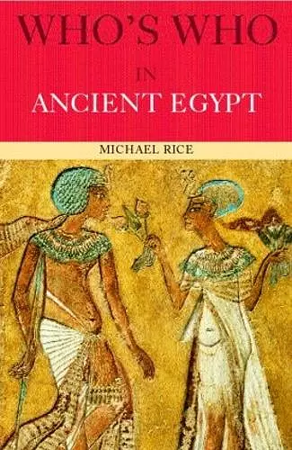 Who's Who in Ancient Egypt cover