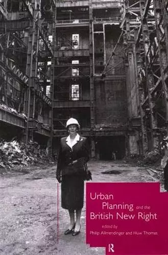 Urban Planning and the British New Right cover