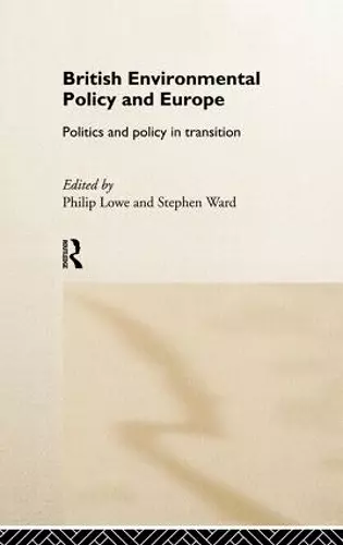 British Environmental Policy and Europe cover