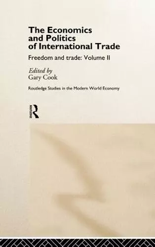 The Economics and Politics of International Trade cover