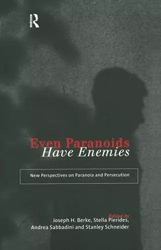 Even Paranoids Have Enemies cover