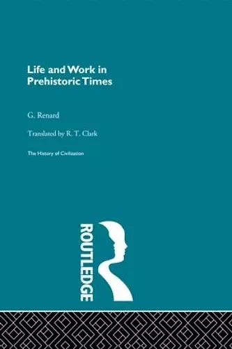 Life and Work in Prehistoric Times cover