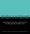 Intuition is not Enough cover