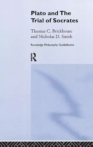 Routledge Philosophy GuideBook to Plato and the Trial of Socrates cover