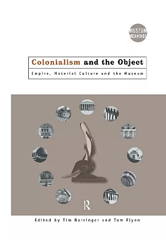 Colonialism and the Object cover