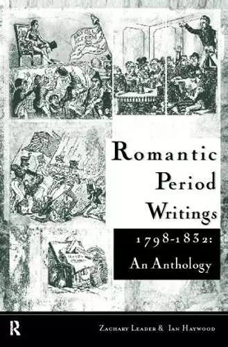 Romantic Period Writings 1798-1832: An Anthology cover