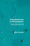 Fragmentation in Archaeology cover