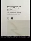 The Conservatives and Industrial Efficiency, 1951-1964 cover