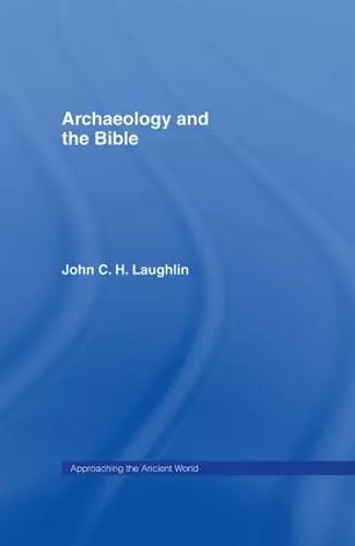 Archaeology and the Bible cover