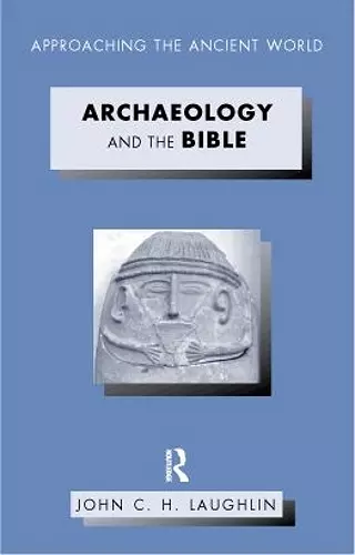 Archaeology and the Bible cover