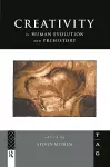 Creativity in Human Evolution and Prehistory cover