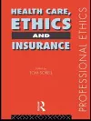 Health Care, Ethics and Insurance cover