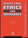 Health Care, Ethics and Insurance cover