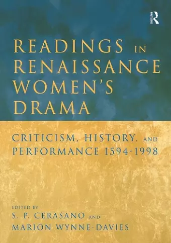 Readings in Renaissance Women's Drama cover