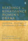 Readings in Renaissance Women's Drama cover