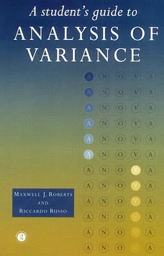 A Student's Guide to Analysis of Variance cover