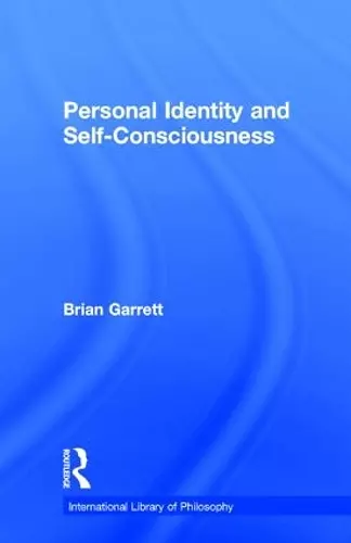 Personal Identity and Self-Consciousness cover