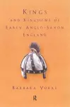 Kings and Kingdoms of Early Anglo-Saxon England cover