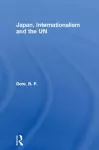 Japan, Internationalism and the UN cover